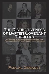 Cover of The Distinctiveness of Baptist Covenant Theology