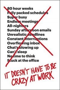 Cover of It Doesn't Have to Be Crazy at Work