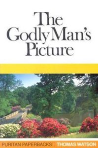 Cover of The Godly Man's Picture