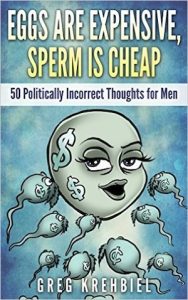 Cover of Eggs Are Expensive, Sperm Is Cheap